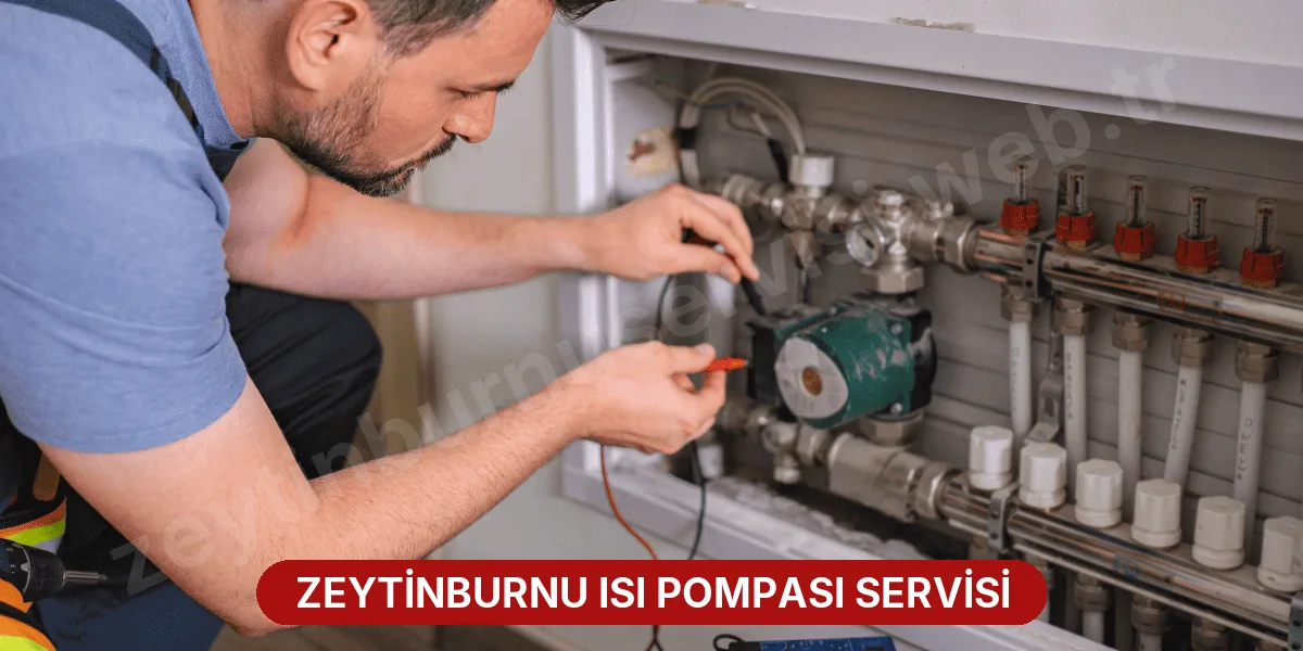 Zeytinburnu Isı Pompası Servisi